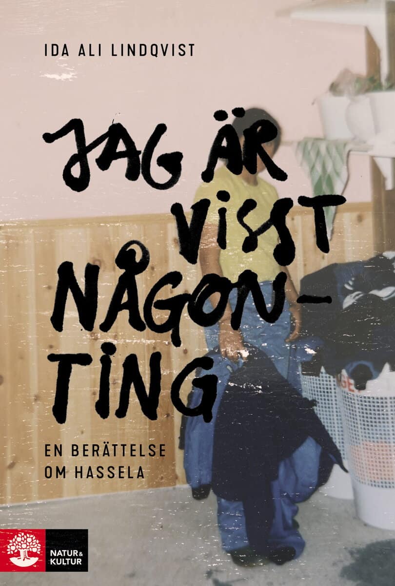 Ida Ali-Lindqvist : Jag är visst någonting