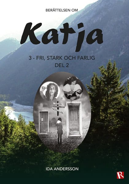 Ida Andersson : Fri, stark och farlig. Del 2