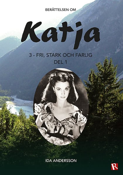 Ida Andersson : Fri, stark och farlig. Del.1