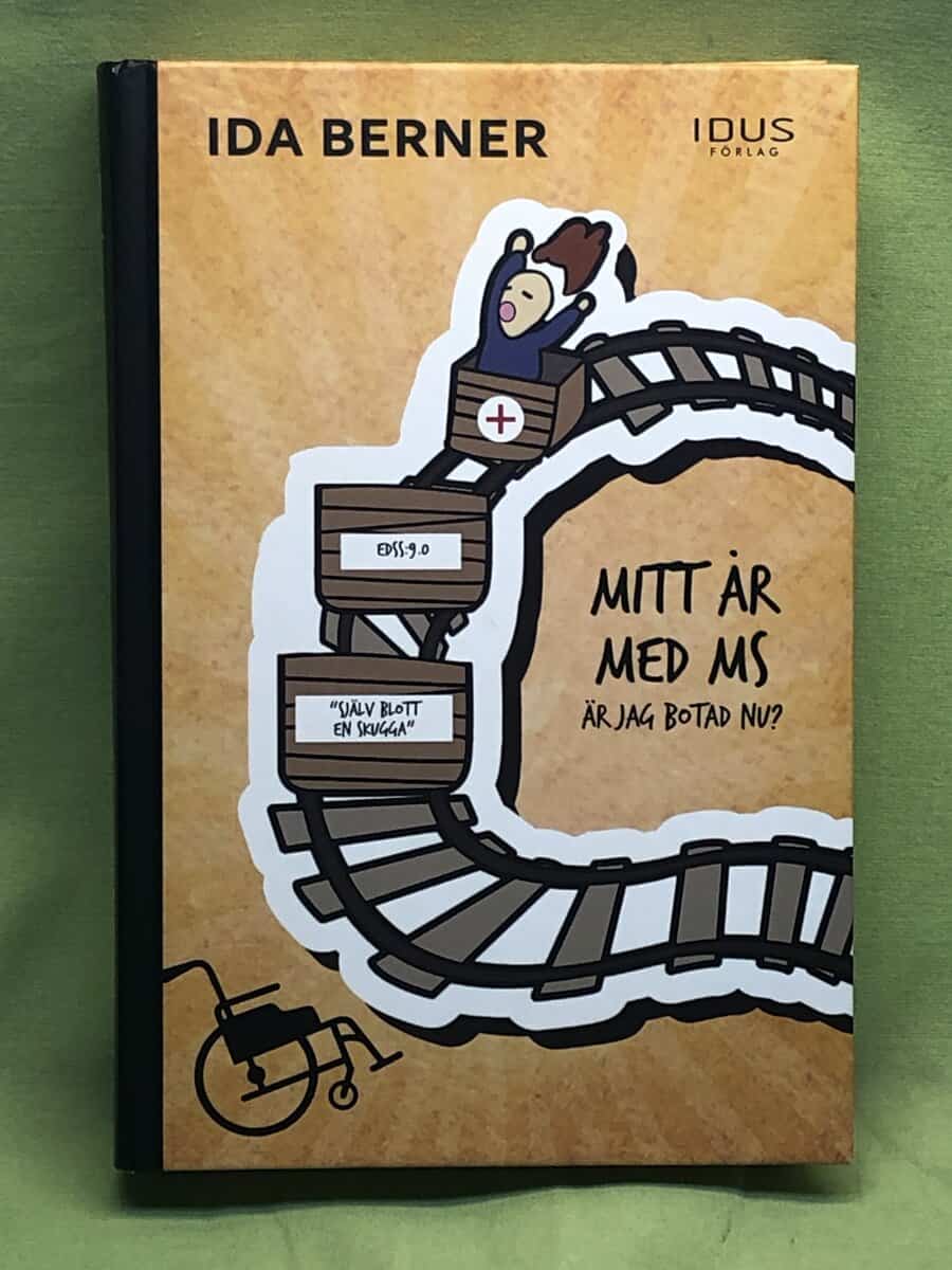 Ida Berner : Mitt år med MS