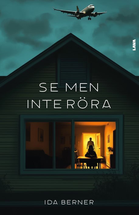 Ida Berner : Se men inte röra