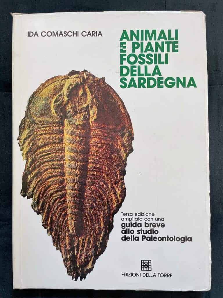 Ida Comaschi Caria : Animali e piante fossili della Sardegna