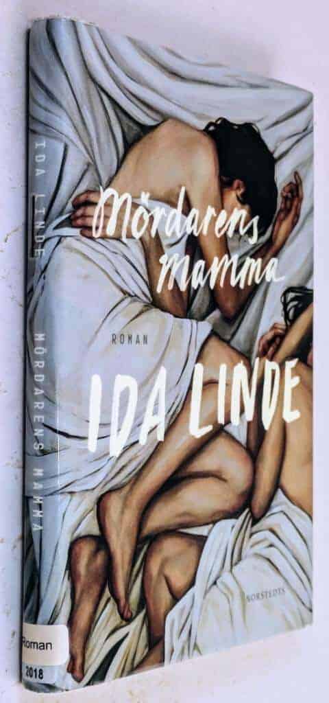 Ida Linde : Mördarens mamma