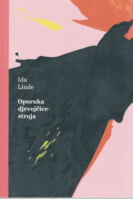 Ida Linde : Oporuka djevojčice - stroja