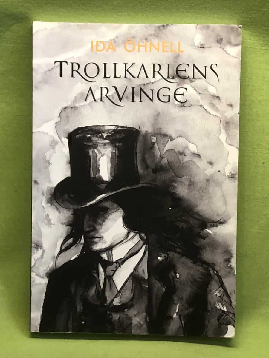 Ida Öhnell : Trollkarlens arvinge