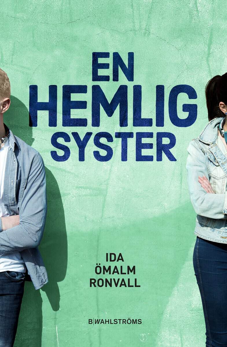 Ida Ömalm Ronvall : En hemlig syster