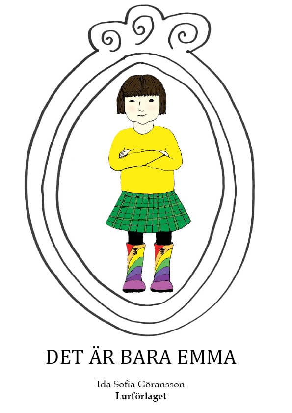 Ida Sofia Göransson : Det är bara Emma
