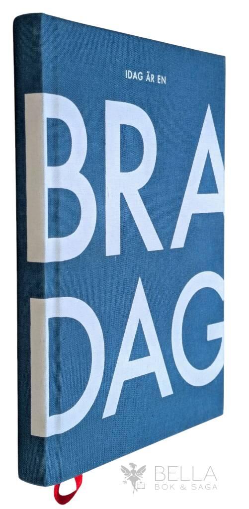 Idag är en bra dag