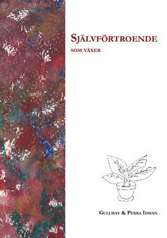 Idman, Gullmay ; Idman, Pekka : Självförtroende : i förändring