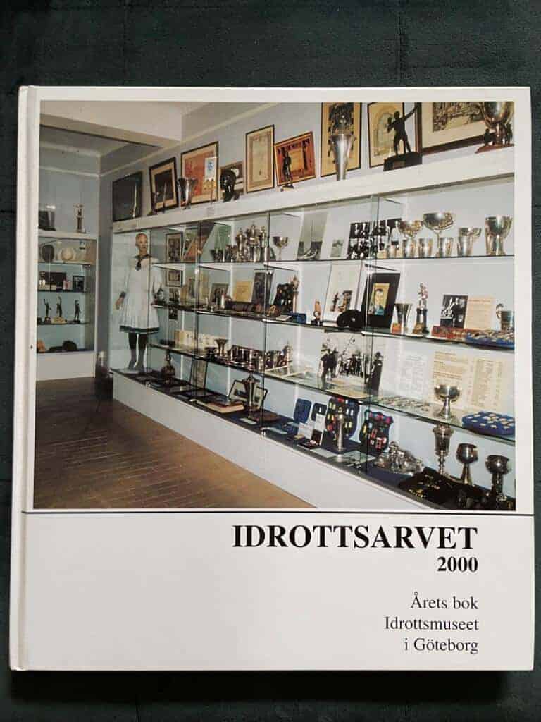 Idrottsarvet 2000. Årsbok för Idrottsmuseet i Göteborg