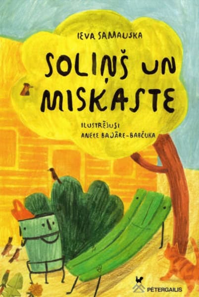 Ieva Samauska : Soliņš un miskaste