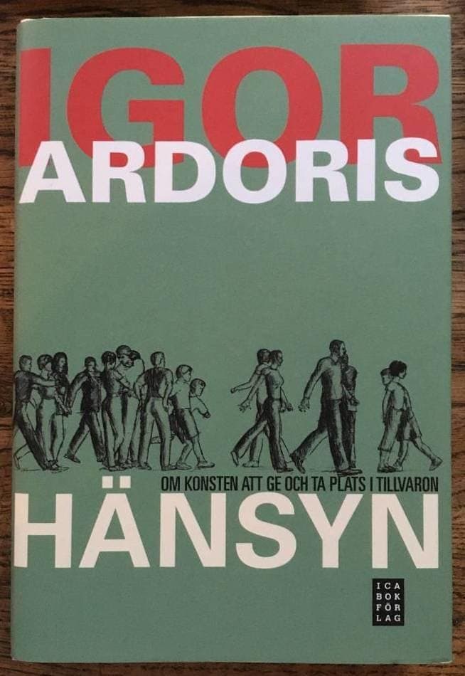 Igor Ardoris : Hänsyn