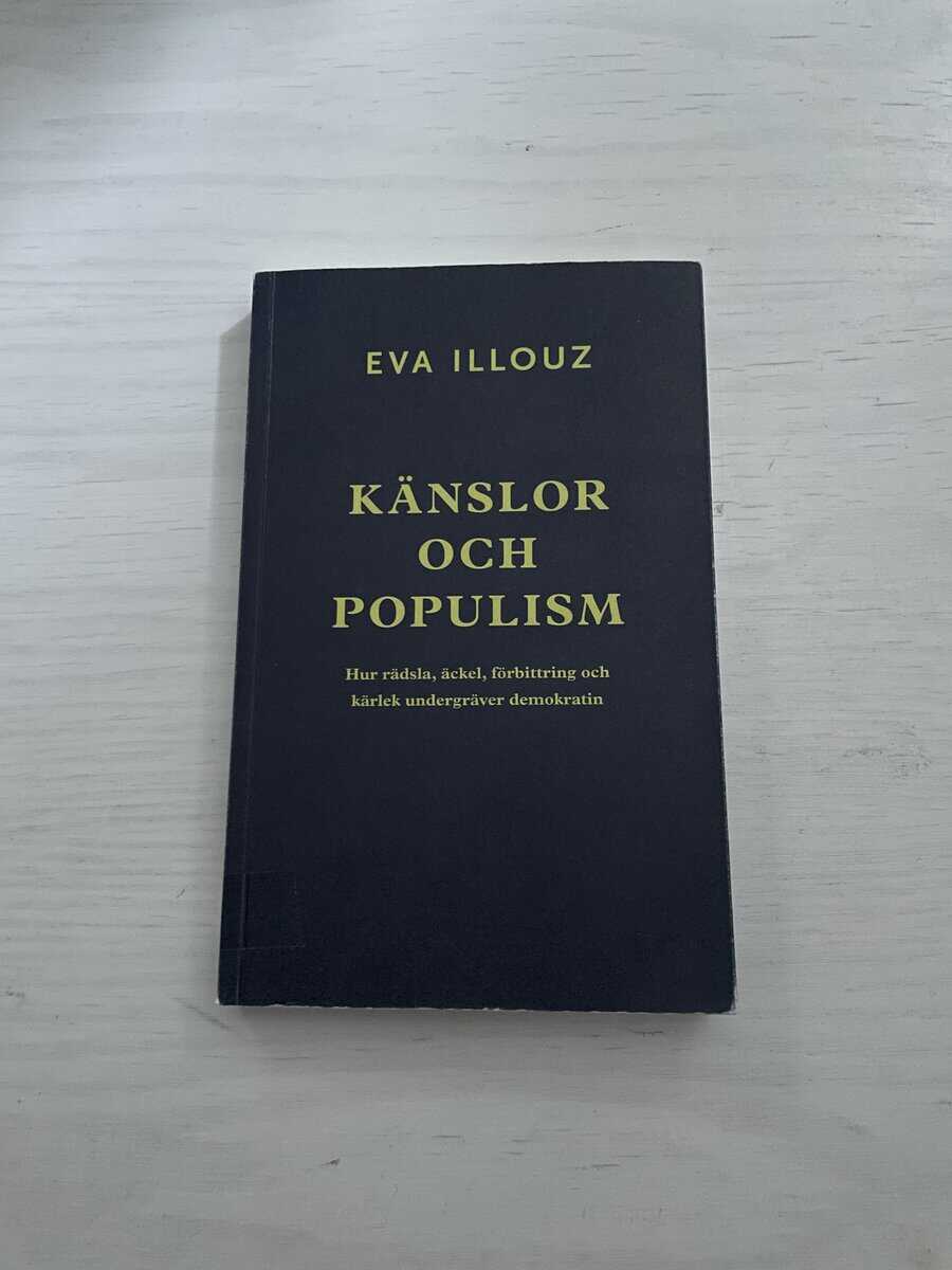 Illouz, Eva, Sicron, Avital : Känslor och populism