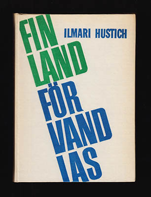 Ilmari Hustich : Finland förvandlas