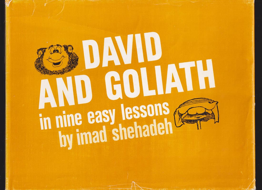 Imad Shehadeh : David and Goliath in nine easy lessons (karikatyrer, satir)