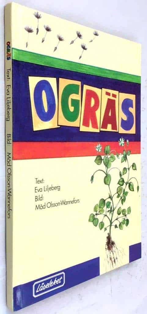 Imber Liljeberg, Eva ; Olsson-Wannefors, Måd : Ogräs