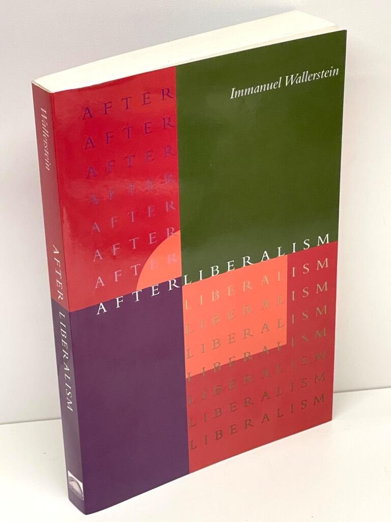 Immanuel Wallerstein : After Liberalism
