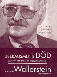 Immanuel Wallerstein : Liberalismens död