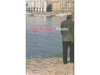 Imre Kertész : Fiasko