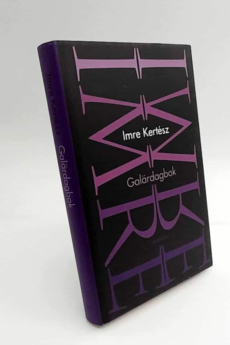Imre Kertész : Galärdagbok