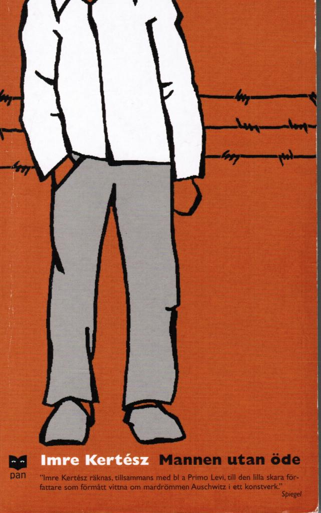 Imre Kertész : Mannen utan öde