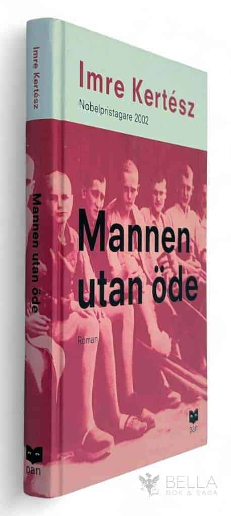 Imre Kertész : Mannen utan öde
