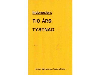 Indonesien. Tio års tystnad