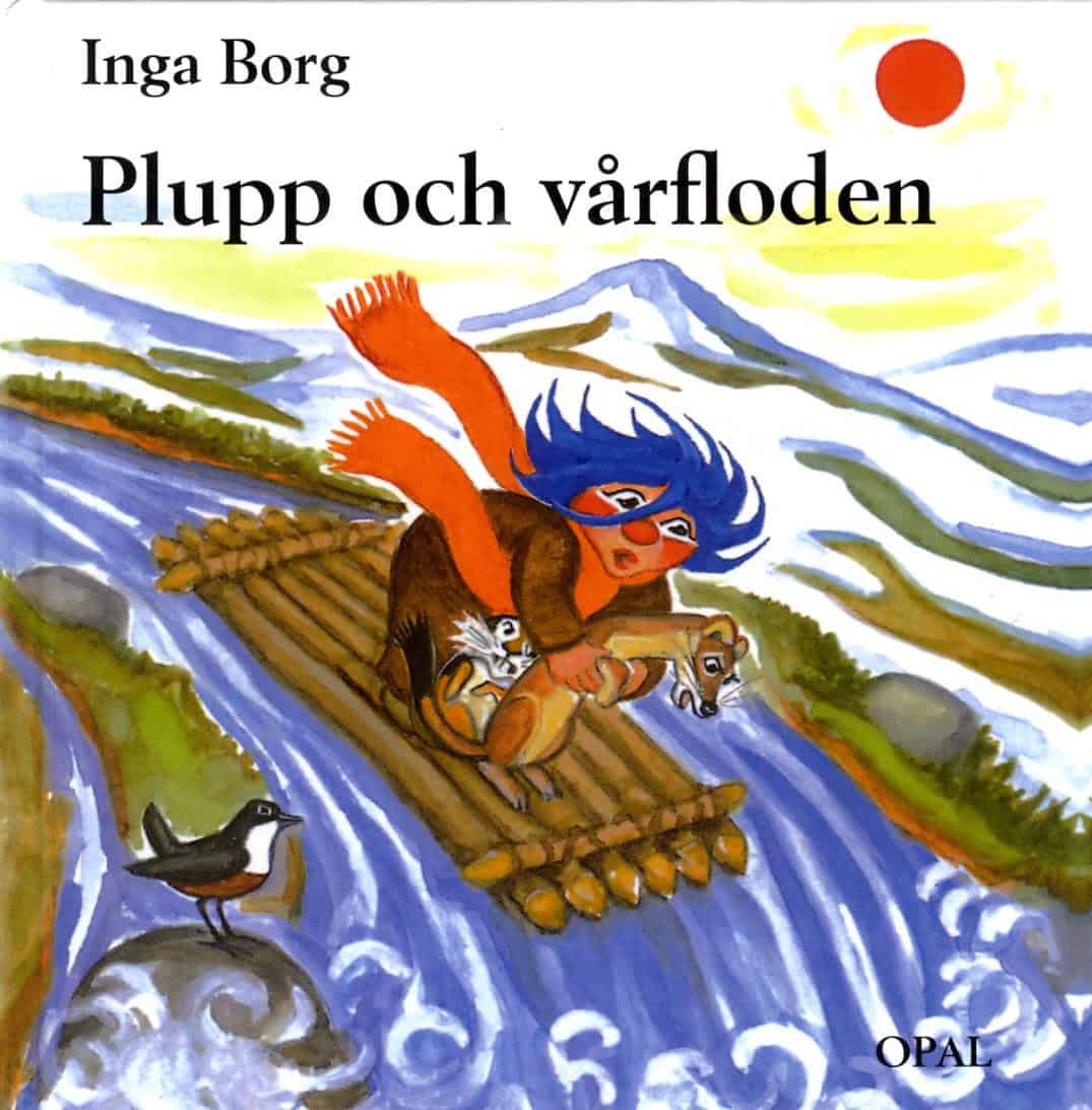 Inga Borg : Plupp och vårfloden
