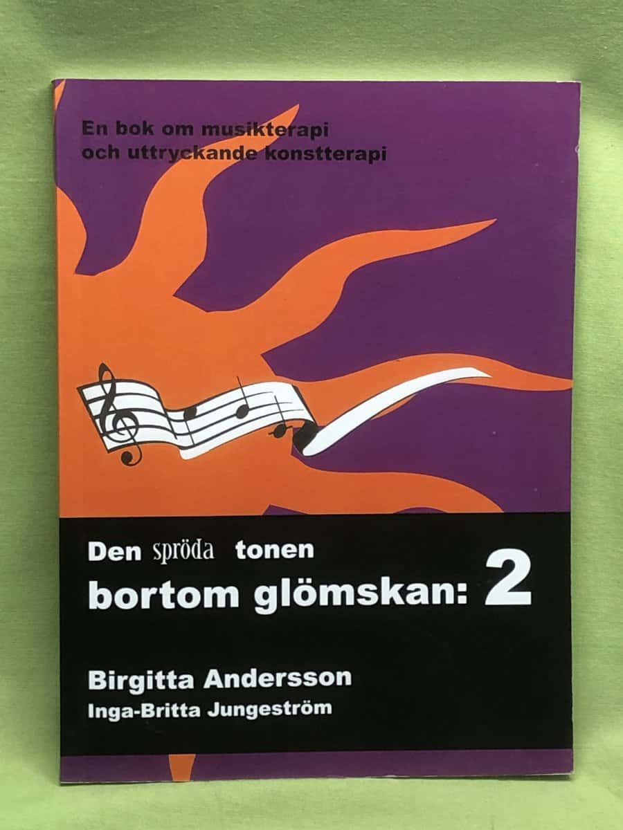 Inga-Britt Jungeström Birgitta Andersson : Den spröda tonen