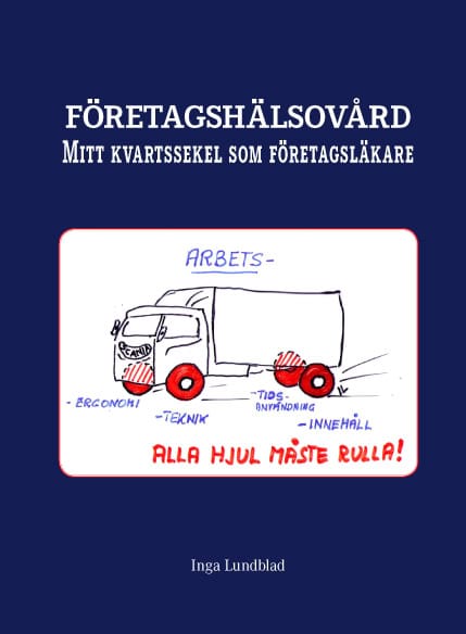 Inga Lundblad : Företagshälsovård