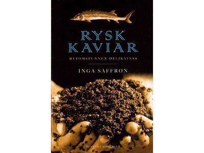 Inga Saffron : Rysk kaviar