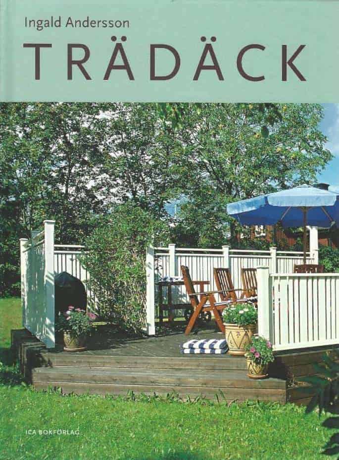 Ingald Andersson : Trädäck