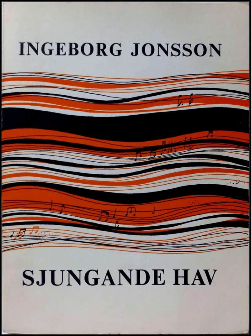 INGEBORG JONSSON : Sjungande hav