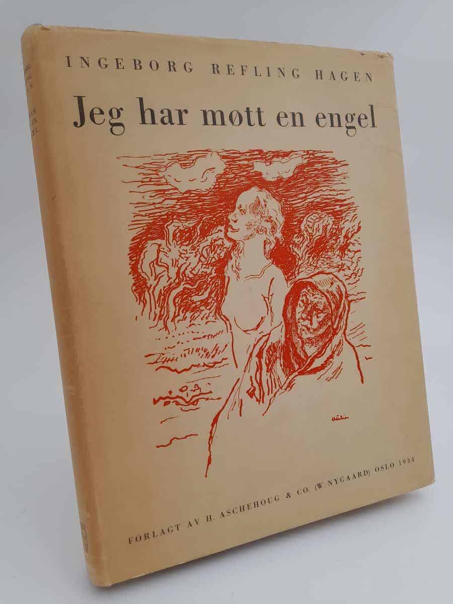 Ingeborg Refling Hagen : Jeg har møtt en engel