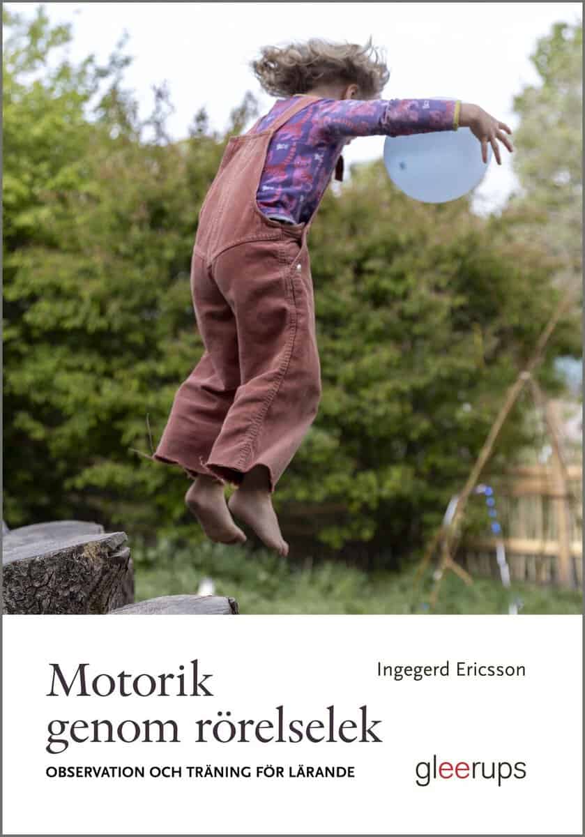 Ingegerd Ericsson : Motorik genom rörelselek