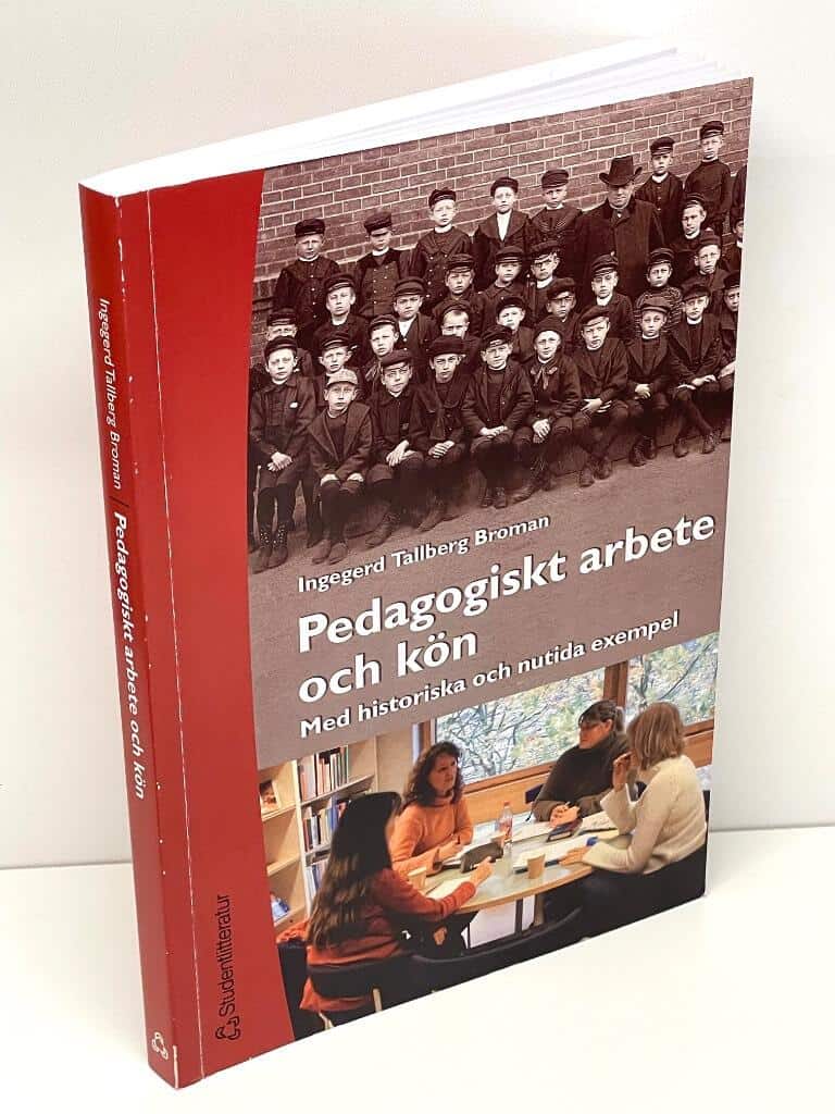 Ingegerd Tallberg Broman : Pedagogiskt arbete och kön