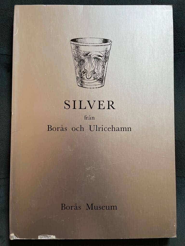 Ingegerd Wallin : Silver från Borås och Ulricehamn