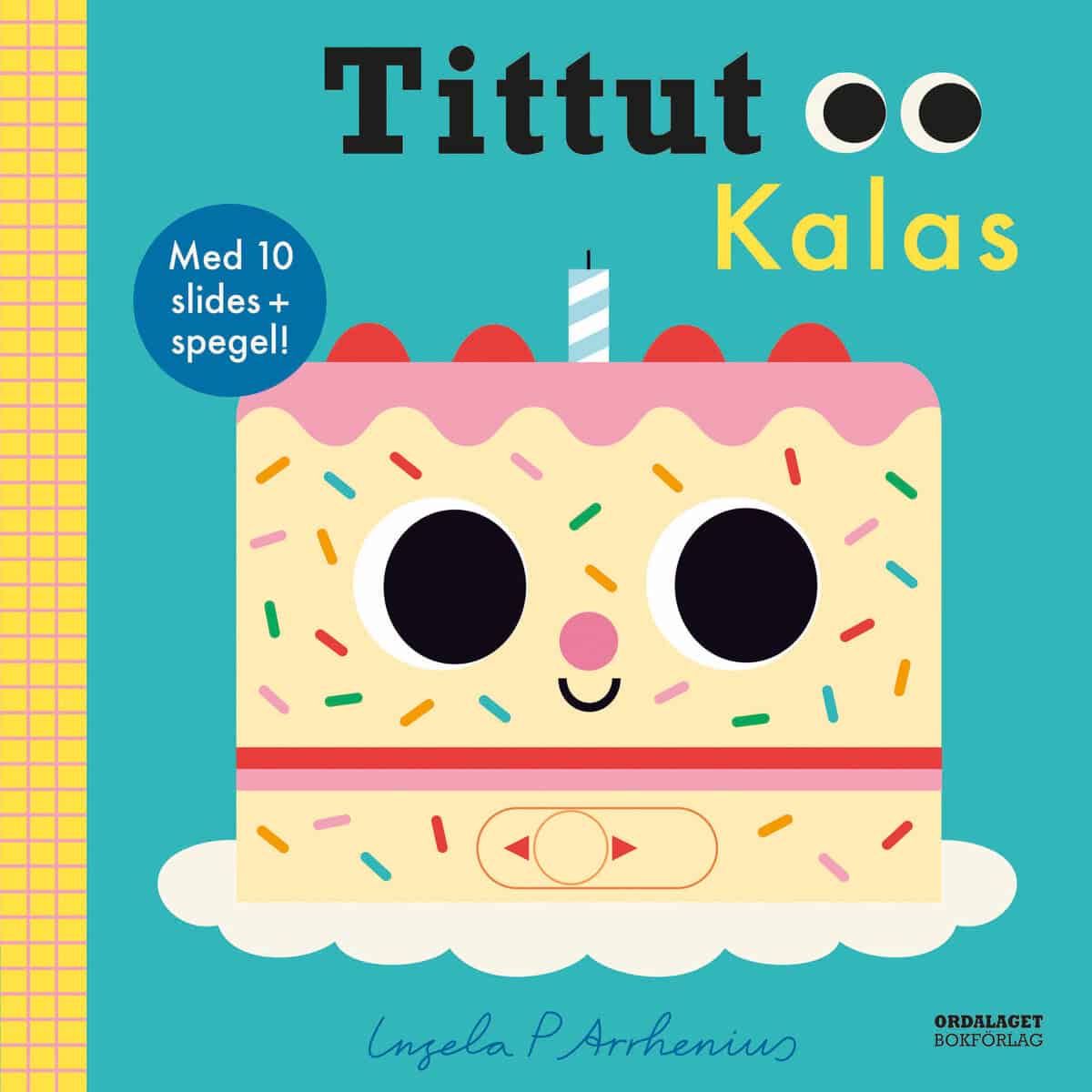 Ingela P Arrhenius : Tittut Kalas