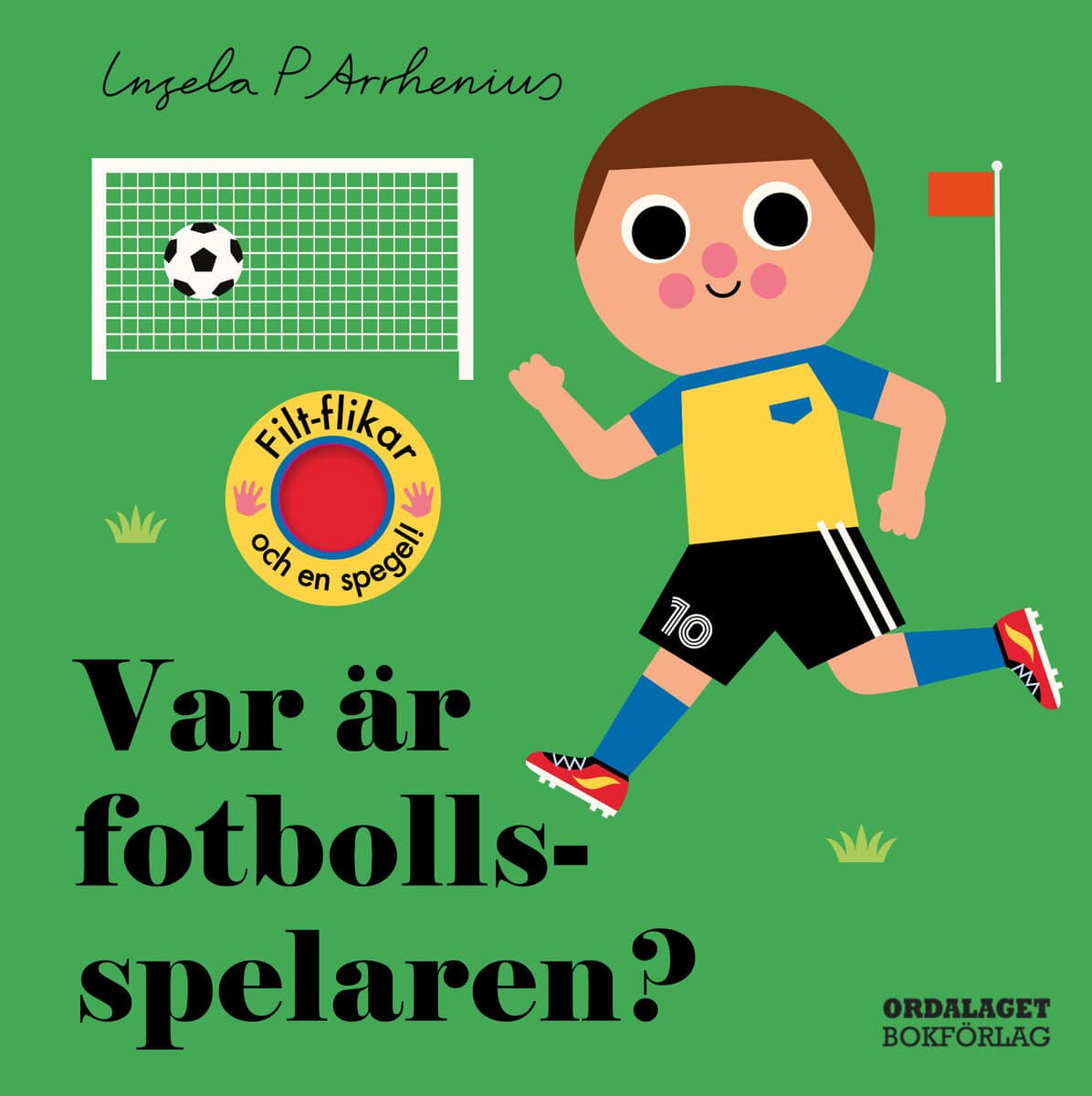 Ingela P Arrhenius : Var är fotbollsspelaren?