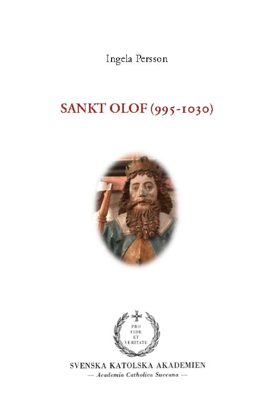 Ingela Persson : Sankt Olof (995-1030) : Sankt Olof (995-1030)