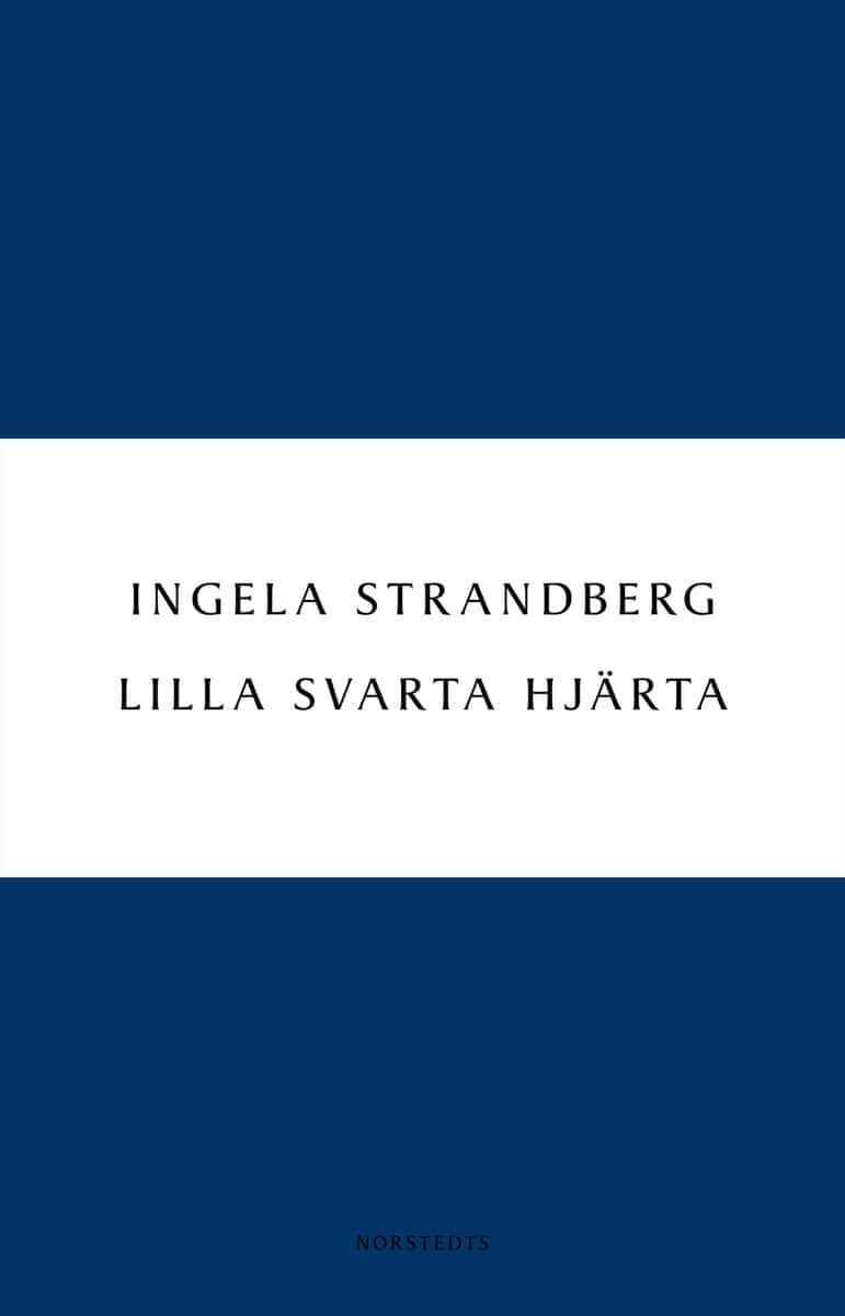 Ingela Strandberg : Lilla svarta hjärta