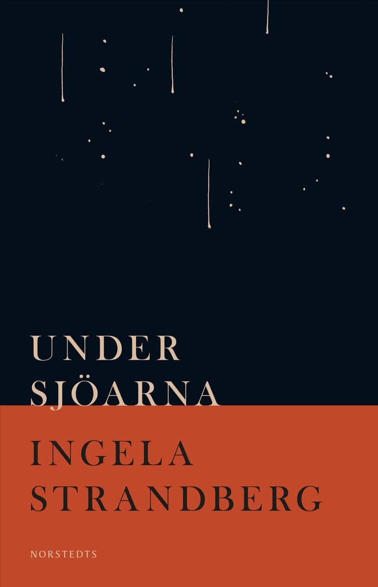 Ingela Strandberg : Under sjöarna