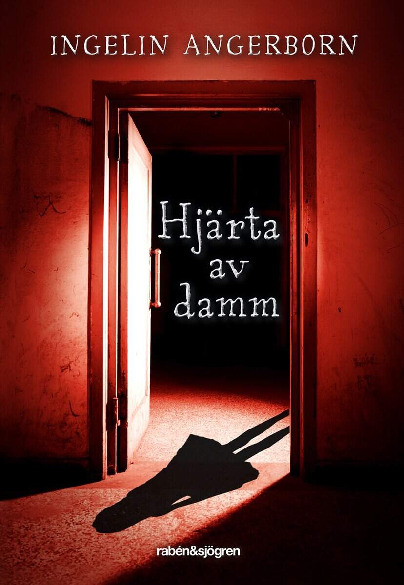 Ingelin Angerborn : Hjärta av damm