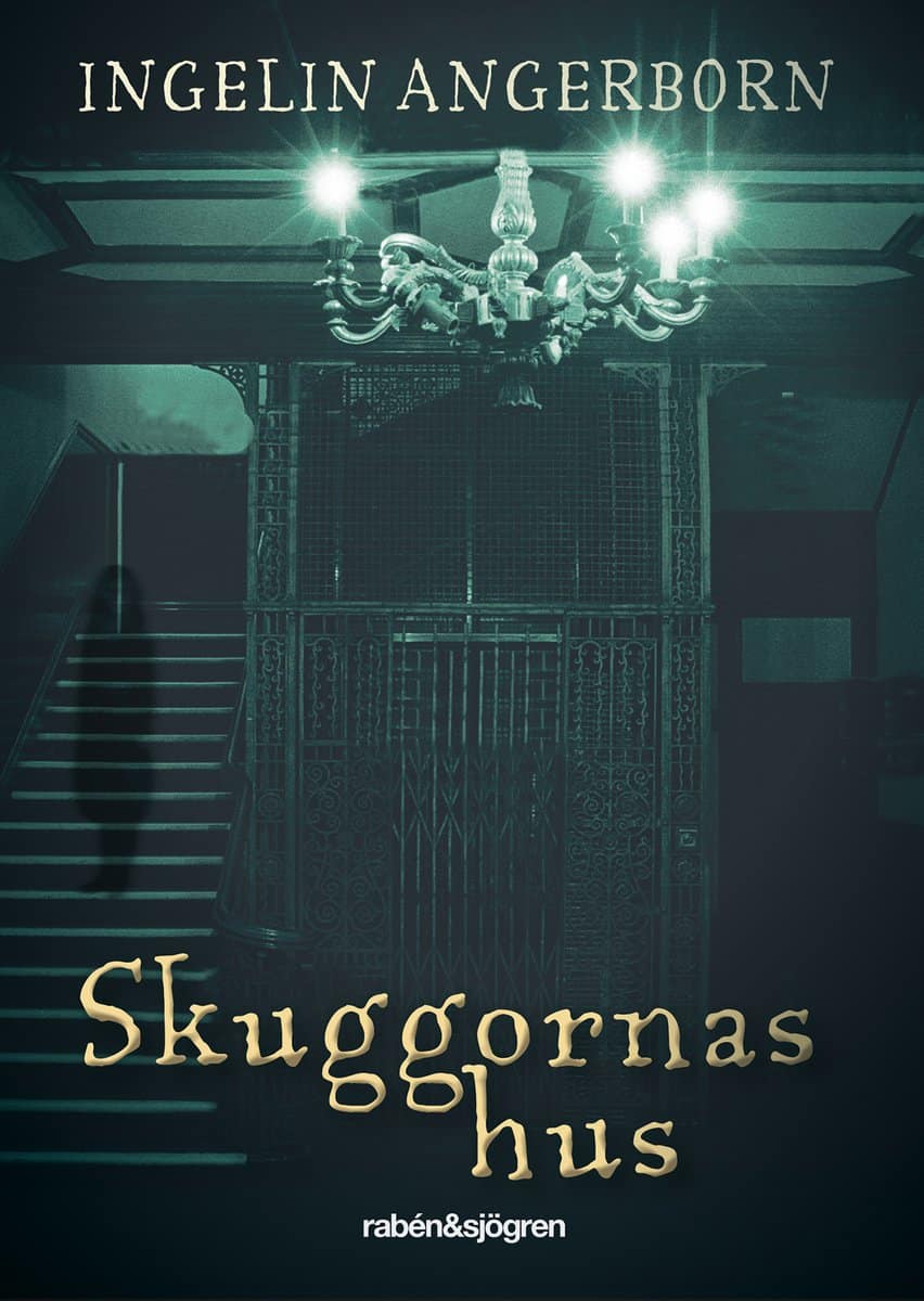 Ingelin Angerborn : Skuggornas hus