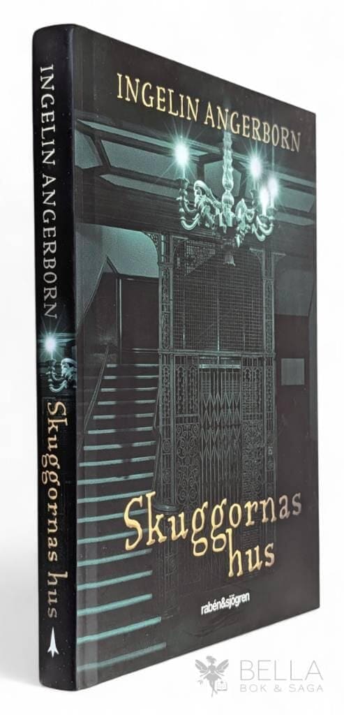 Ingelin Angerborn : Skuggornas hus