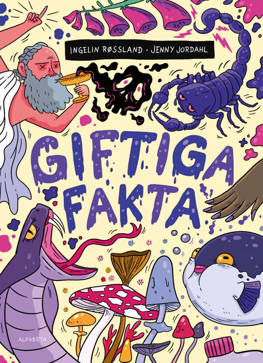Ingelin Røssland : Giftiga fakta