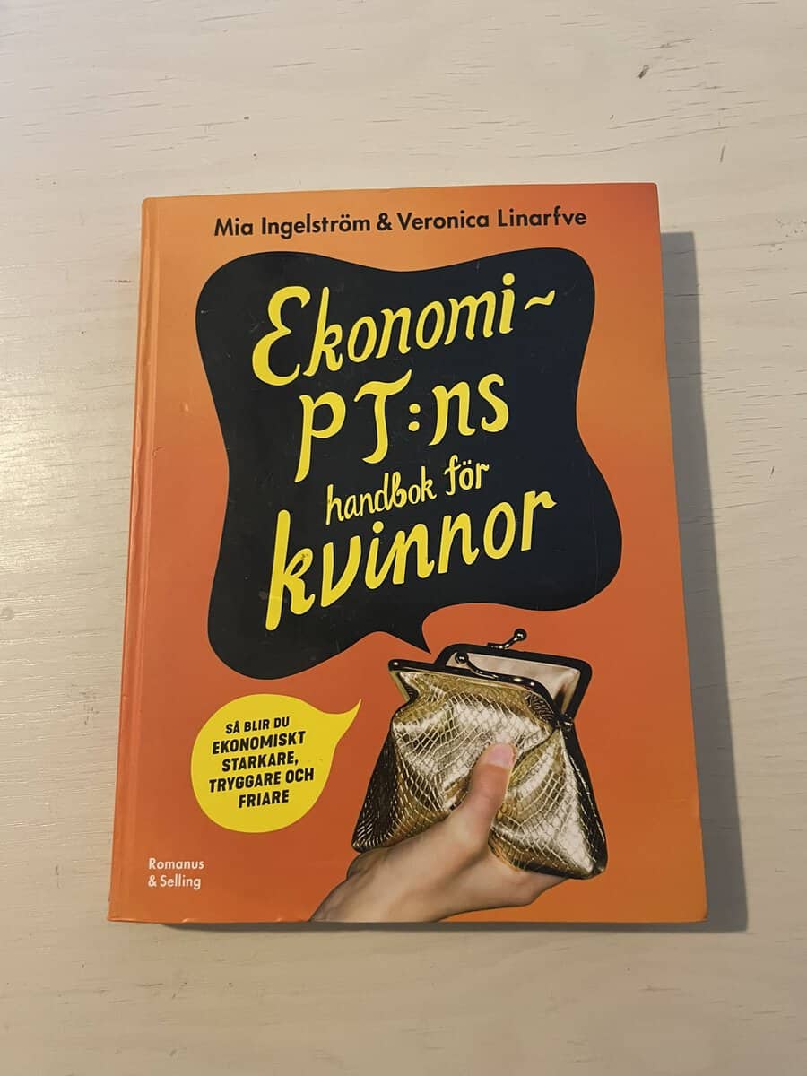 Ingelström, Mia, Linarfve, Veronica : Ekonomi-PT:ns handbok för kvinnor