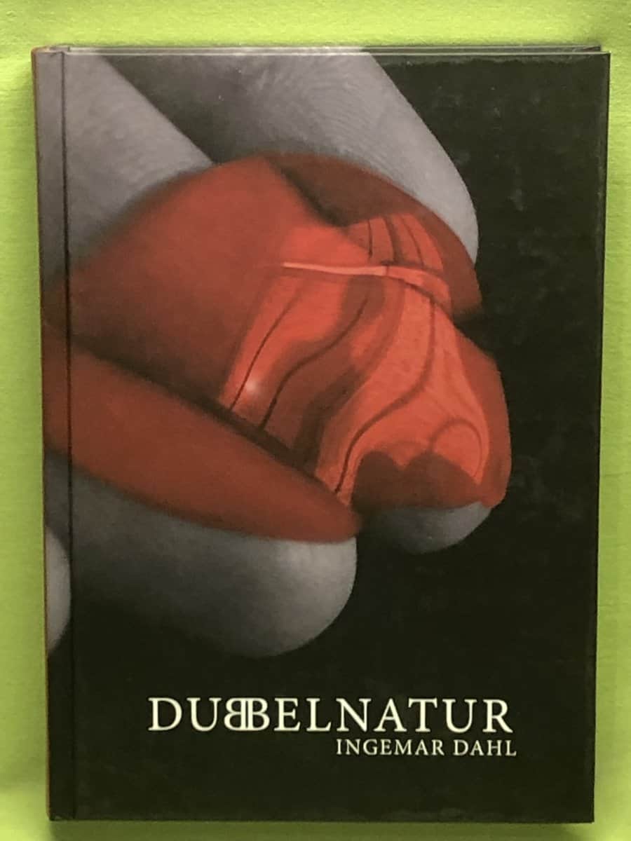 Ingemar Dahl : Dubbelnatur