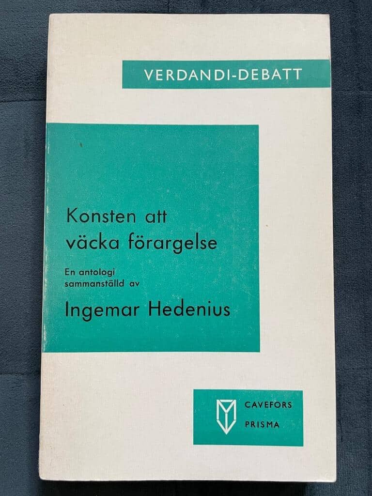 Ingemar Hedenius : Konsten att väcka förargelse