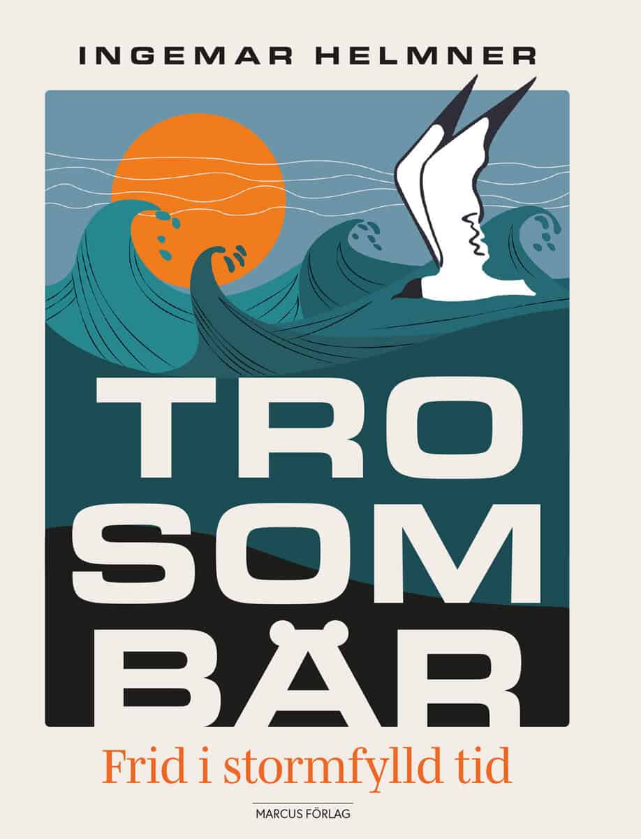 Ingemar Helmner : Tro som bär